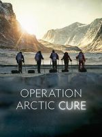 Watch Operation Arctic Cure 1channel