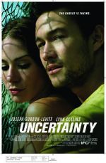 Watch Uncertainty 1channel