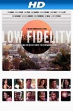 Watch Low Fidelity 1channel