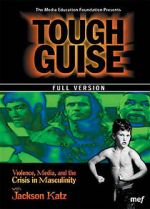 Watch Tough Guise: Violence, Media & the Crisis in Masculinity 1channel