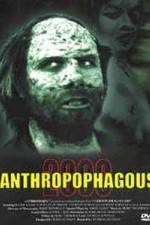 Watch Anthropophagous 2000 1channel