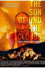 Watch The Sun Behind the Clouds Tibet's Struggle for Freedom 1channel