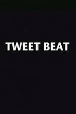 Watch Tweet Beat 1channel