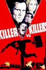 Watch Killer vs Killers 1channel