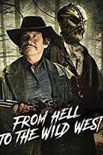 Watch From Hell to the Wild West 1channel