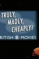 Watch Truly Madly Cheaply British B Movies 1channel