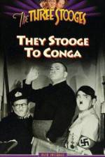 Watch They Stooge to Conga 1channel