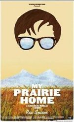 Watch My Prairie Home 1channel