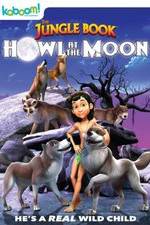 Watch The Jungle Book: Howl at the Moon 1channel