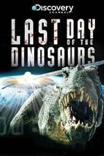 Watch Last Day of the Dinosaurs 1channel