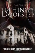 Watch The Thing on the Doorstep 1channel