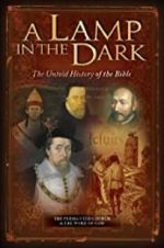 Watch A Lamp in the Dark: The Untold History of the Bible 1channel