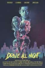 Watch Drive All Night 1channel