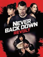 Watch Never Back Down: Revolt 1channel
