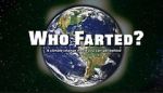 Watch Who Farted? 1channel