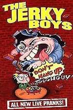 Watch The Jerky Boys: Don't Hang Up, Toughguy! 1channel