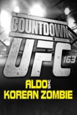 Watch Countdown to UFC 163 Aldo vs Korean Zombie 1channel