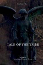Watch Tale of the Tribe 1channel
