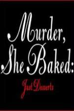 Watch Murder She Baked Just Desserts 1channel