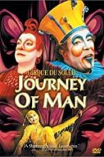 Watch Cirque du Soleil: Journey of Man 1channel