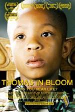 Watch Thomas in Bloom 1channel