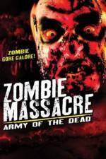 Watch Zombie Massacre: Army of the Dead 1channel