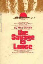 Watch The Savage Is Loose 1channel