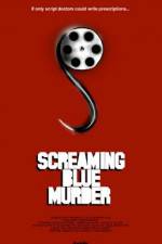 Watch Screaming Blue Murder 1channel