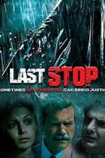 Watch The Last Stop 1channel
