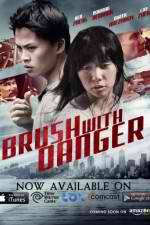 Watch Brush with Danger 1channel