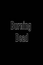 Watch Burning Dead 1channel