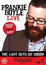 Watch Frankie Boyle Live - The Last Days of Sodom 1channel