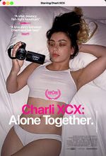 Watch Charli XCX: Alone Together 1channel