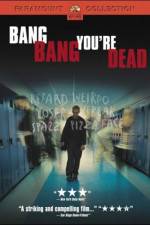 Watch Bang Bang You're Dead 1channel