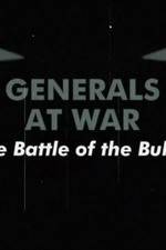 Watch National Geographic Generals At War: The Battle Of The Bulge 1channel