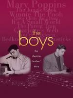 Watch The Boys: The Sherman Brothers\' Story 1channel