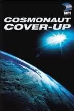 Watch The Cosmonaut Cover-Up 1channel