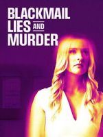 Watch Blackmail, Lies and Murder 1channel