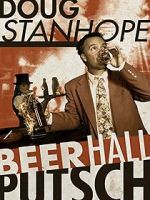 Watch Doug Stanhope: Beer Hall Putsch (TV Special 2013) 1channel