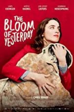 Watch The Bloom of Yesterday 1channel