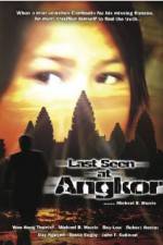 Watch Last Seen at Angkor 1channel