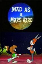 Watch Mad as a Mars Hare 1channel