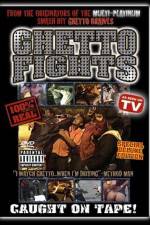 Watch Ghetto Fights 1channel