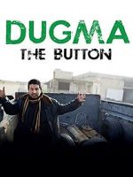 Watch Dugma: The Button 1channel