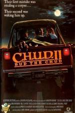 Watch C.H.U.D. II - Bud the Chud 1channel