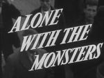 Watch Alone with the Monsters 1channel