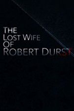 Watch The Lost Wife of Robert Durst 1channel