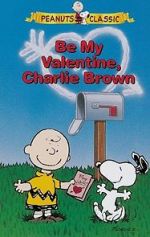 Watch Be My Valentine, Charlie Brown 1channel