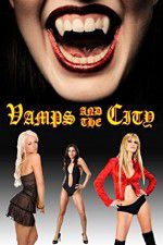 Watch Vamps in the City 1channel