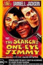 Watch The Search for One-Eye Jimmy 1channel